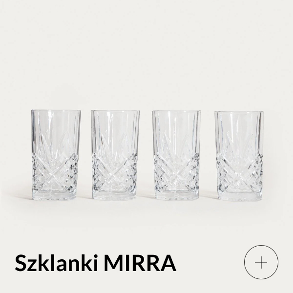 Szklanki MIRRA