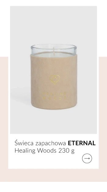 Świeca zapachowa ETERNAL Healing Woods 230 g