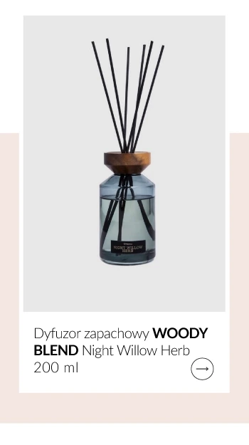 Dyfuzor zapachowy WOODY BLEND Night Willow Herb 200 ml